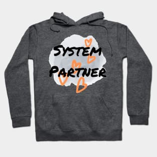 System Partner dissociative  identity disorder Hoodie